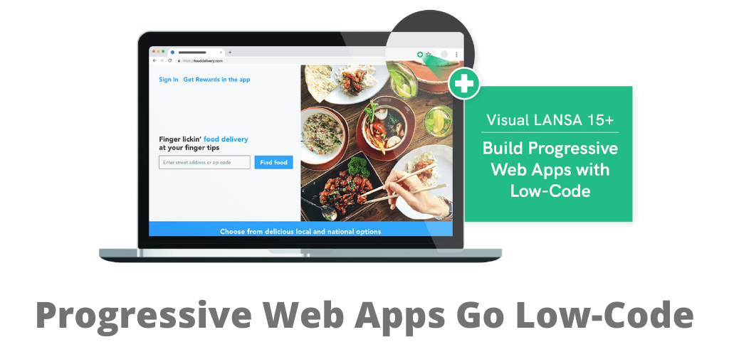 Visual LANSA V15+: Progressive Web Apps Go Low-Code