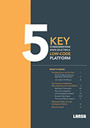 5 Key Considerations When Selecting A Low-Code Platform