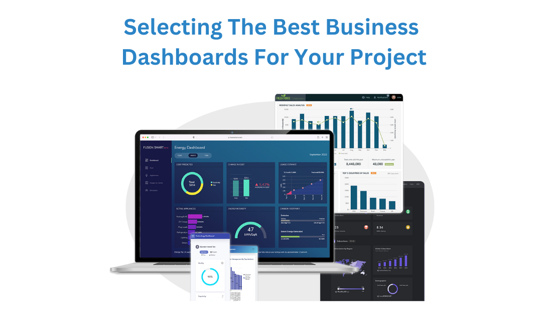 Choosing The Best Business Dashboards For Your Project